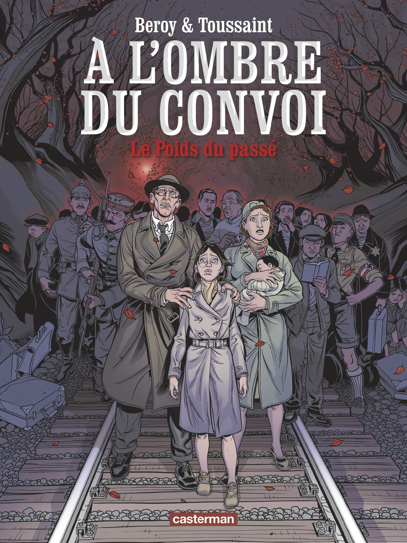 À l'ombre du convoi: Le poids du passé (1) book