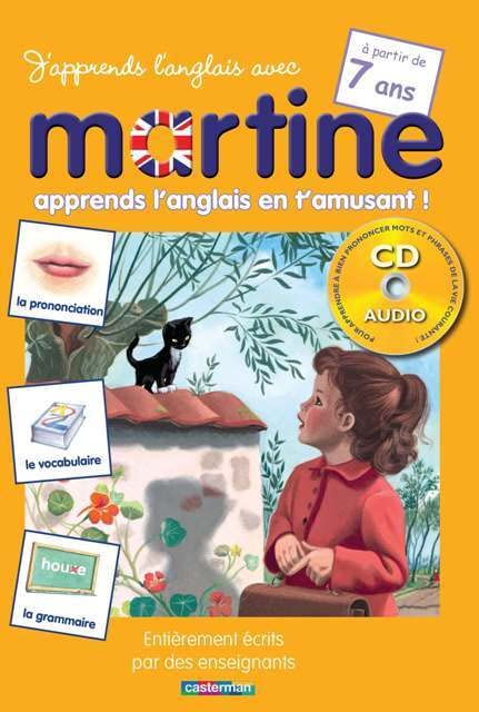 Martine HB: J'Apprends L'Anglais Avec Martine, A Partir De 7 Ans Classics