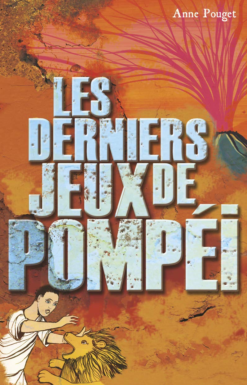 Les derniers jeux de Pompéi Novels & Short Stories