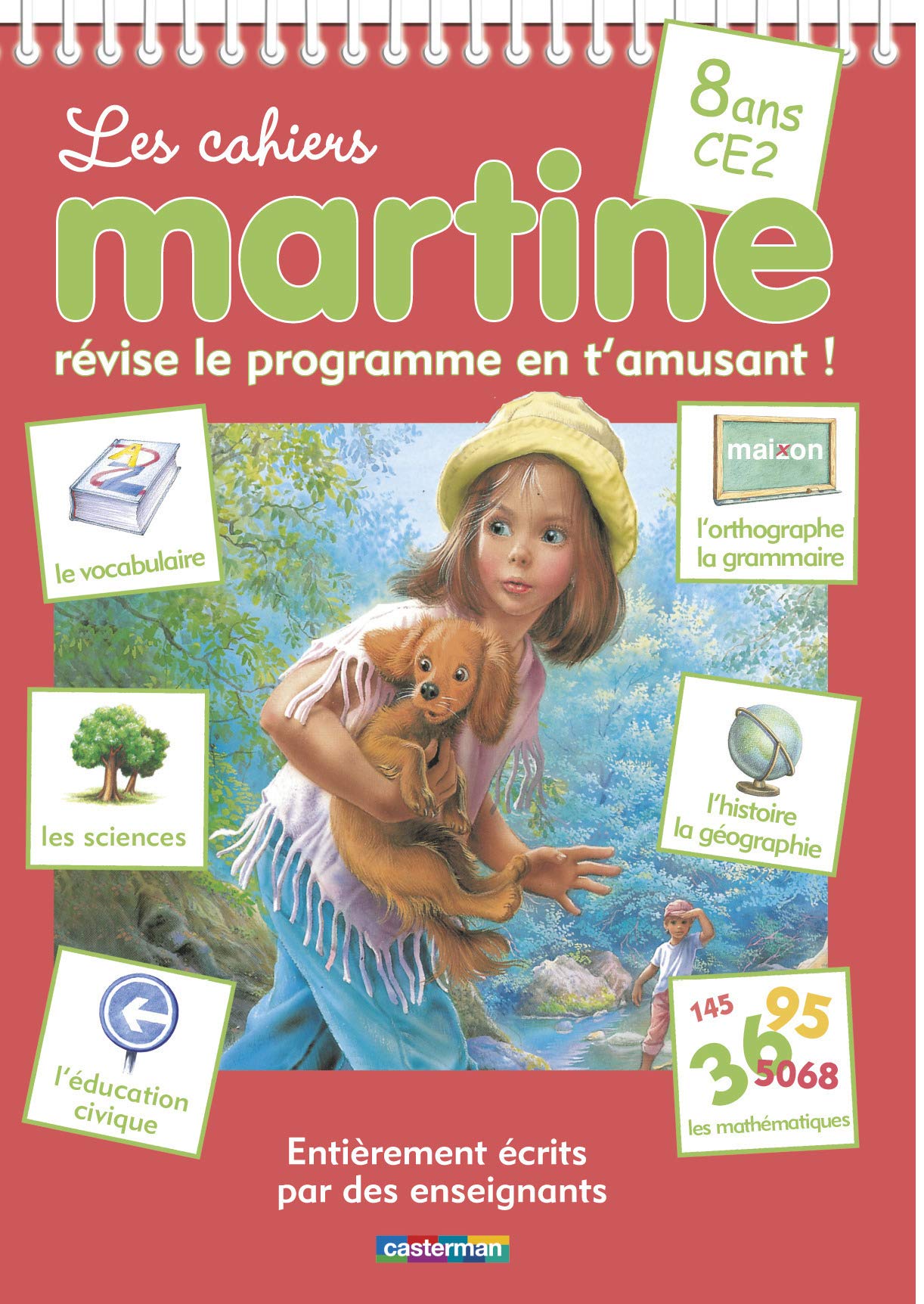 Les Cahiers Martine: 8 ans - CE2: révise le programme en t'amusant! book