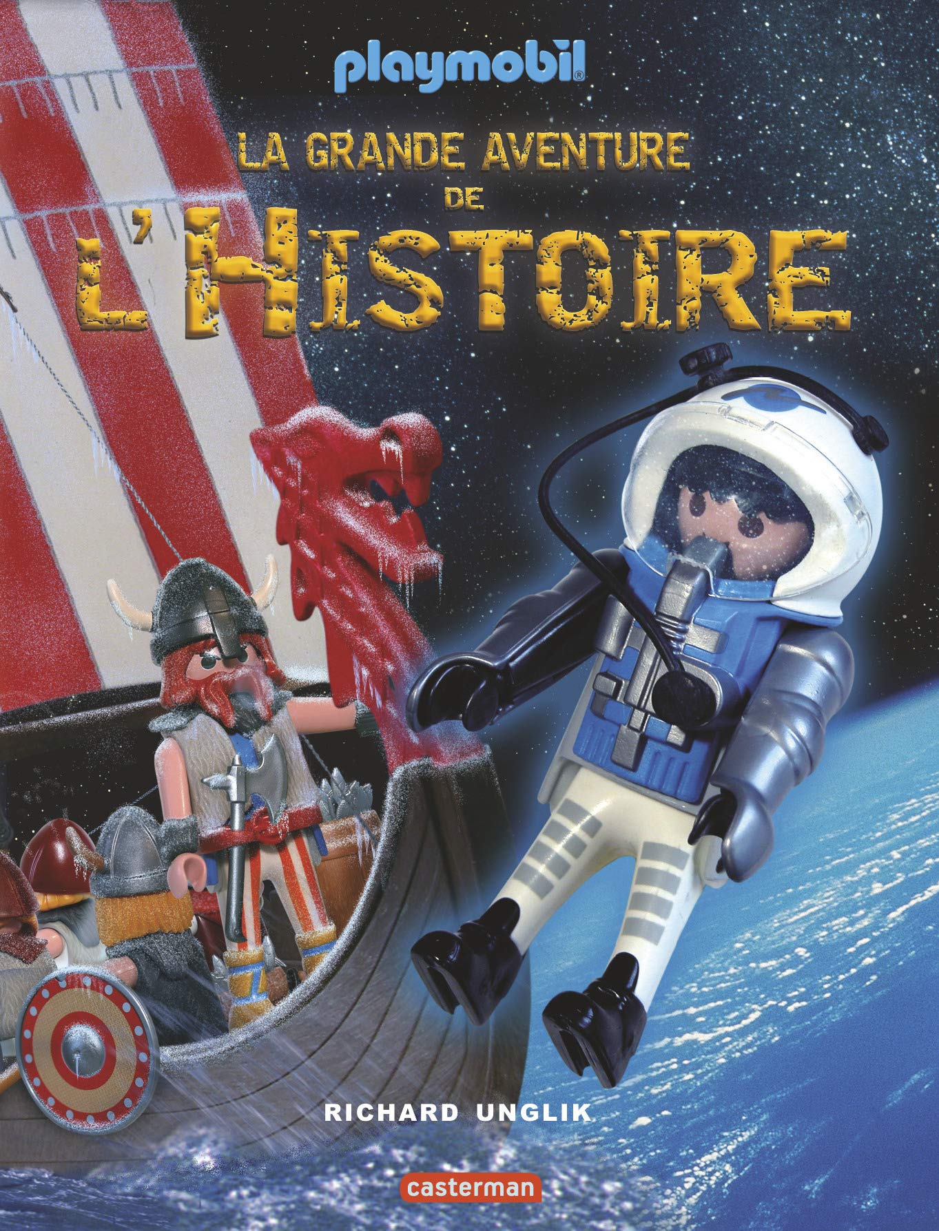 La grande aventure de l'Histoire: Nouvelle édition Children's books