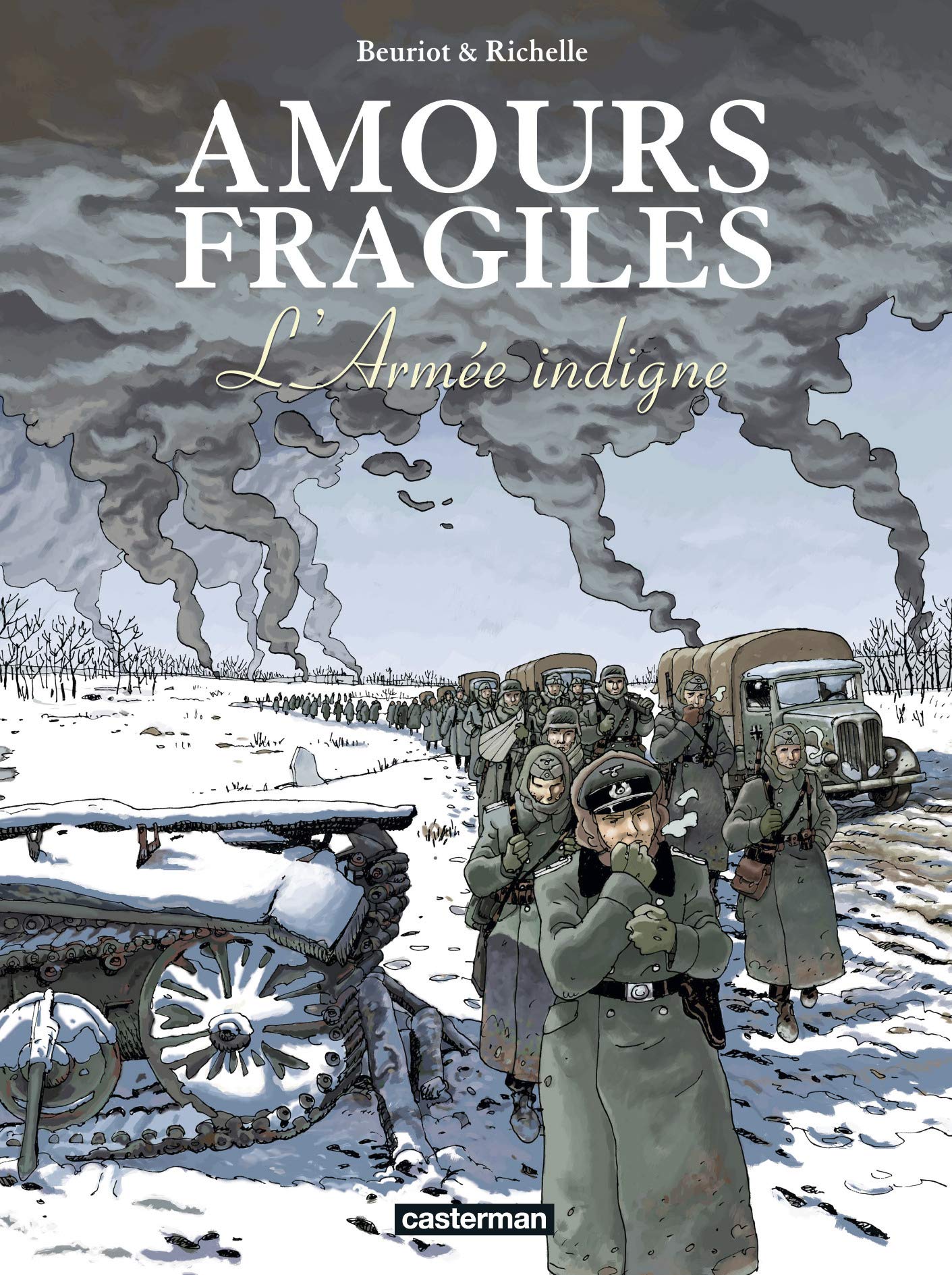 Amours fragiles: L'armée indigne (6) Manga