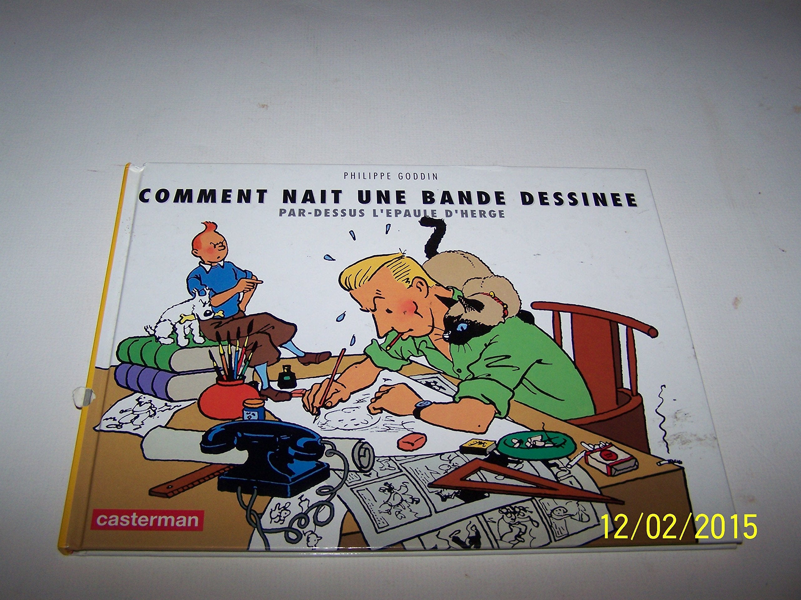Comment naît une bande dessinée ? : par-dessus l'épaule d'Hergé Manga