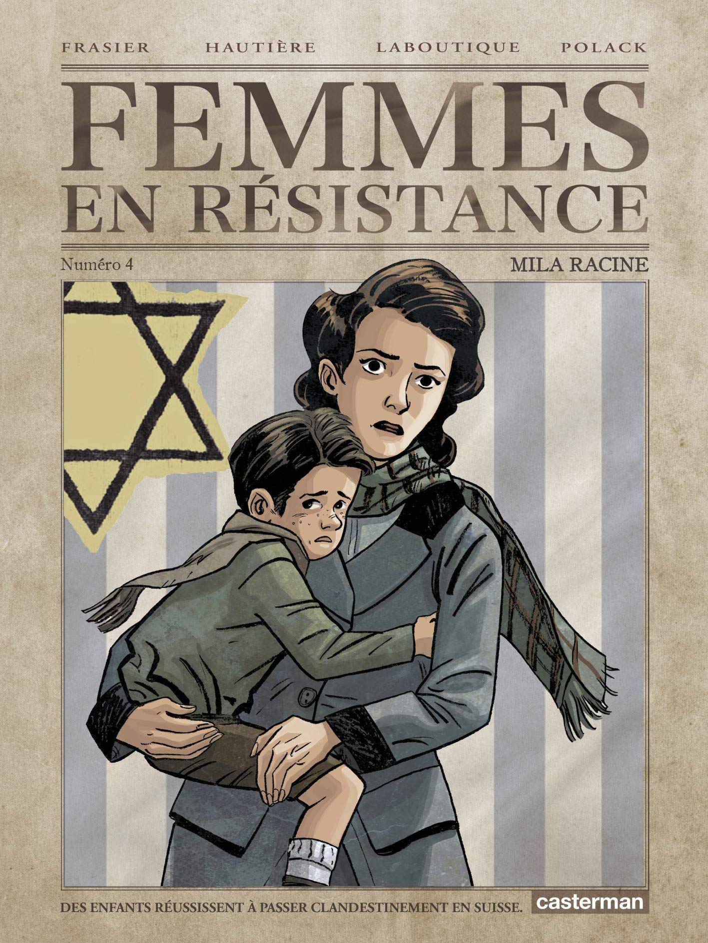 Femmes en résistance: Mila Racine (4) Manga
