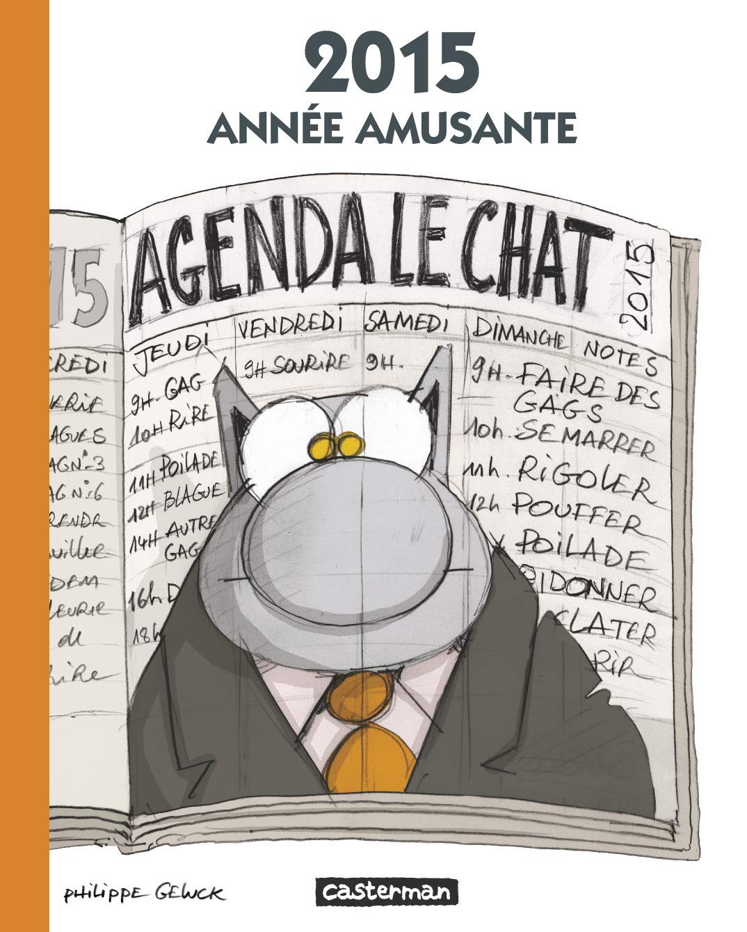 Agenda Le Chat 2015: 2015 année amusante book