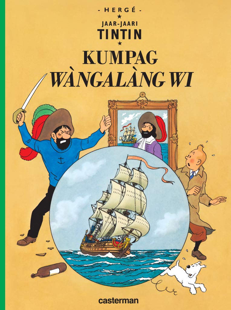 Jaar-Jaari Tintin 11: Kumpag Wàngalàang Wi: Het geheim van de eenhoorn Manga