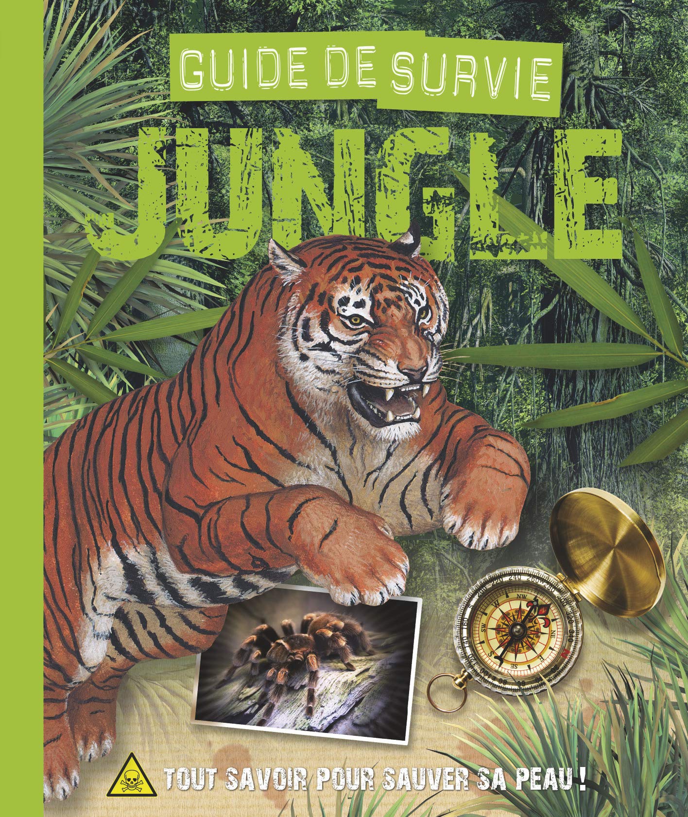 Guide de survie Jungle: Tout savoir pour sauver sa peau ! Children's books