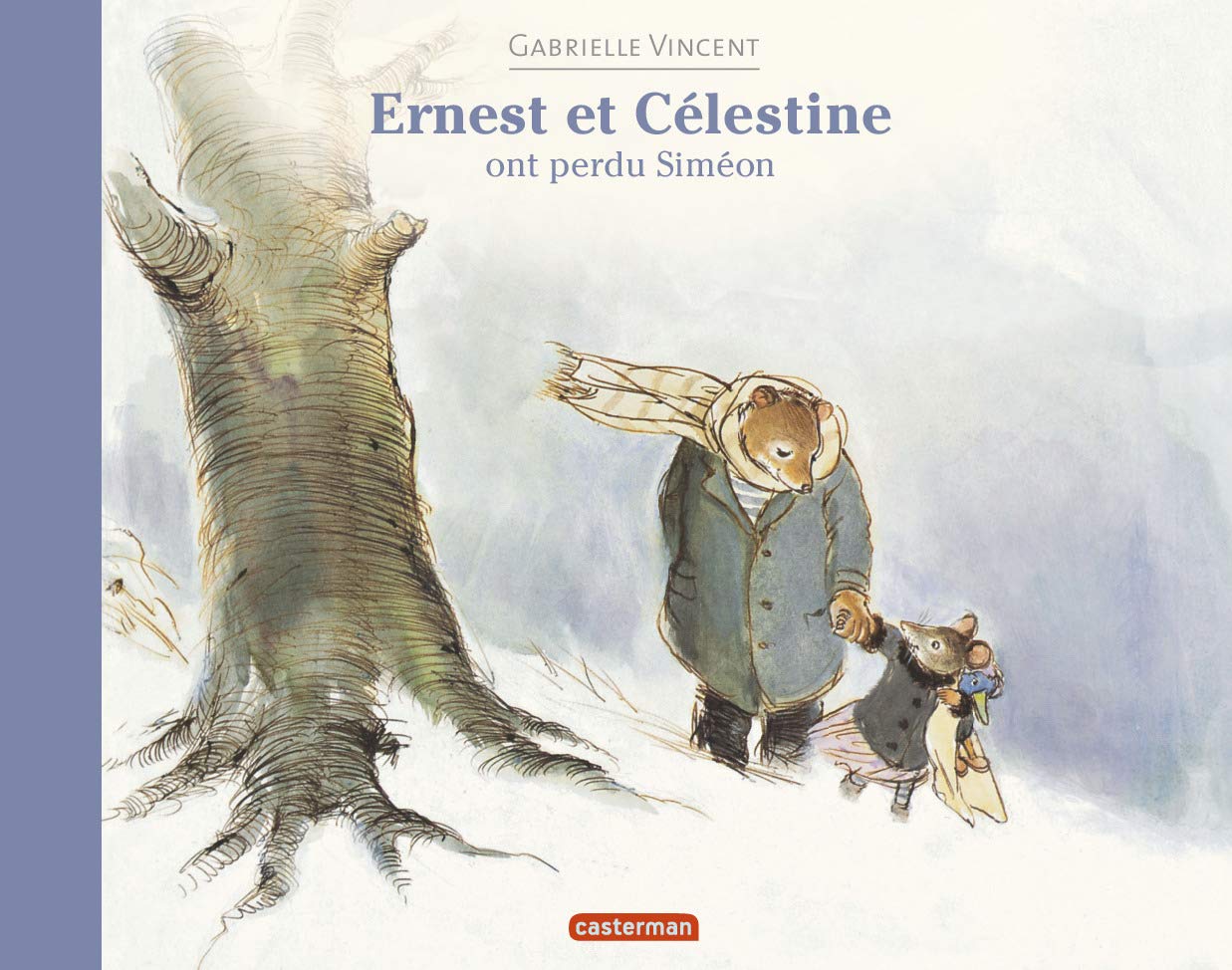Product Image: Ernest et Celestine ont perdu Simeon: Format broché - Souple