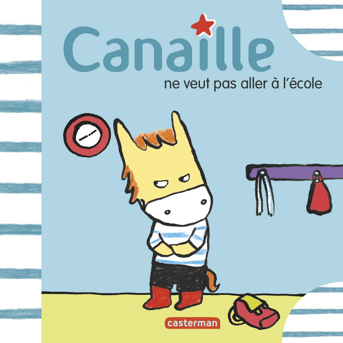 Canaille ne veut pas aller à l'école Children's books