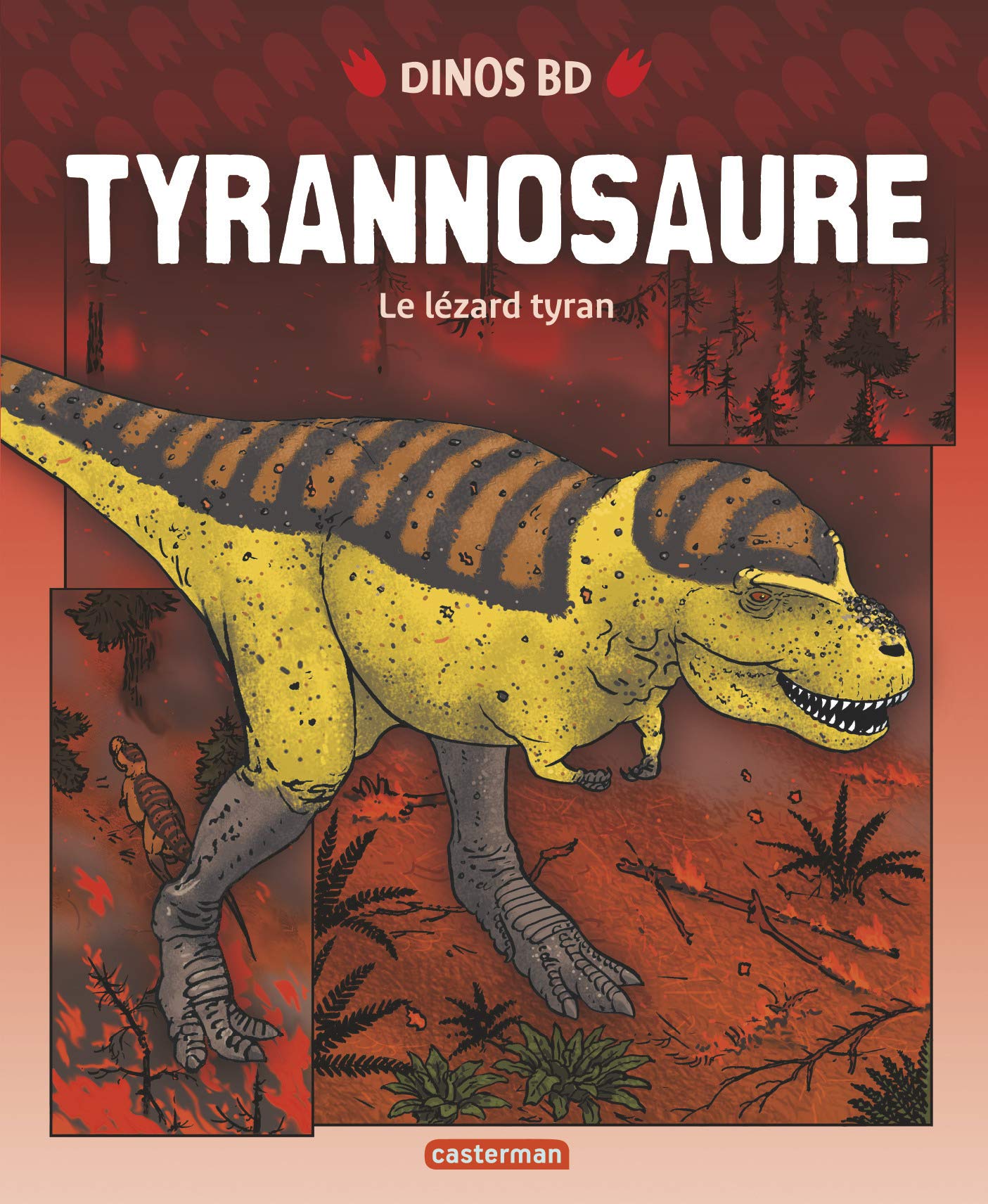 Tyrannosaure: Le lézard tyran Children's books