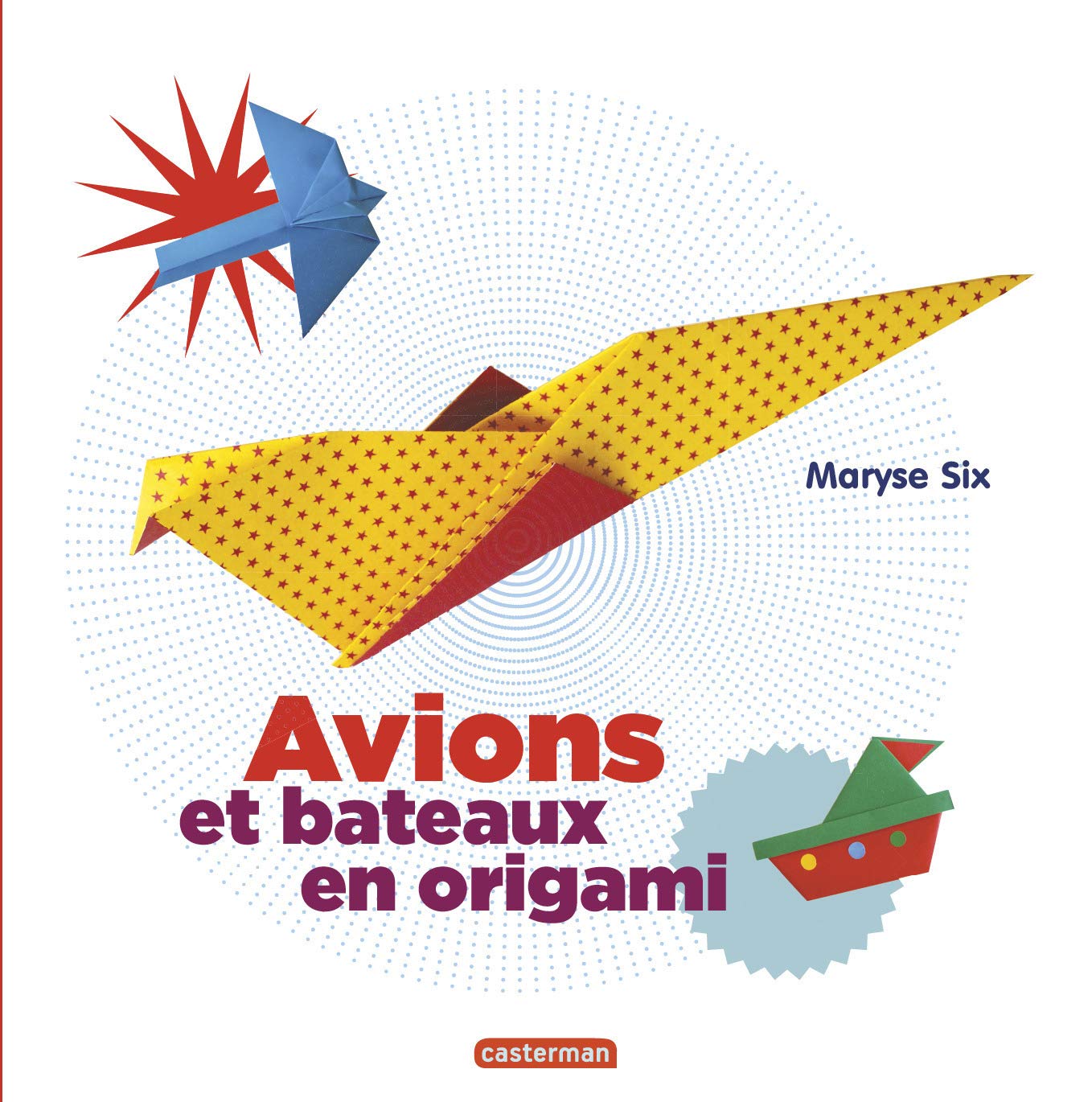 Avions et bateaux en origami Contemporary literature