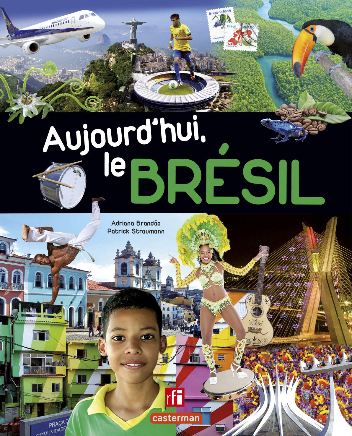Aujourd'hui, le Bresil Contemporary literature