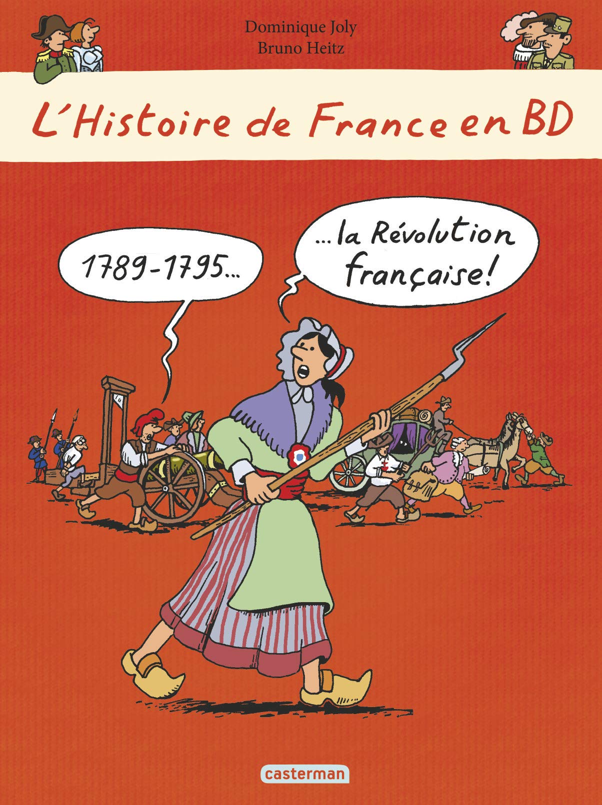 L'Histoire de France en BD: La Revolution francaise Politics & History