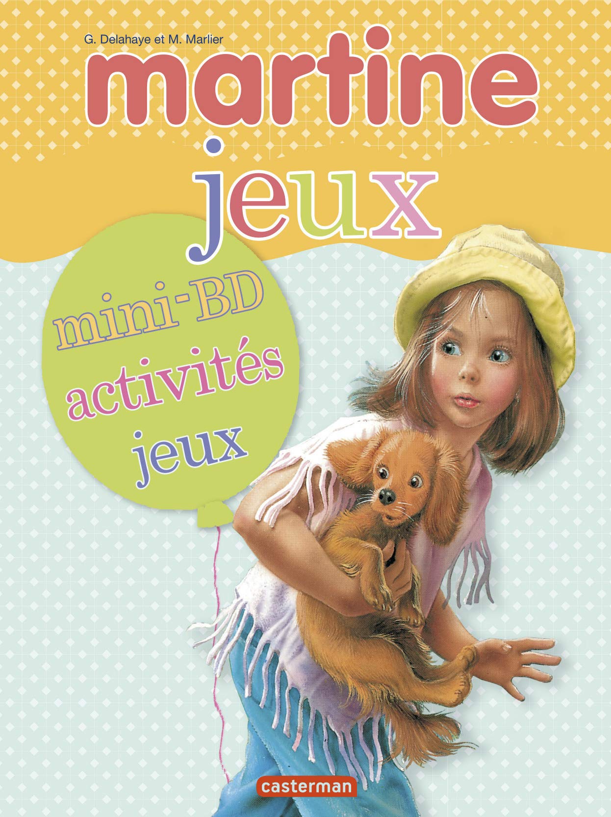 Le super livre-jeux Martine book