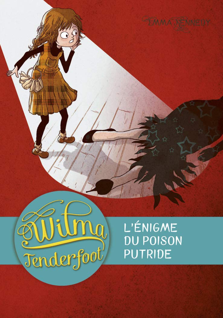 Wilma Tenderfoot: L'énigme du poison putride (2) book