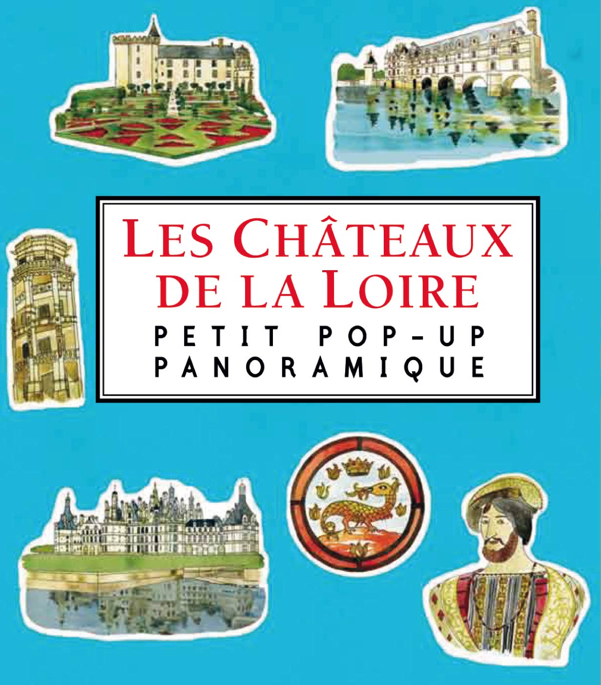 Les Chateaux de la Loire: Petit pop-up panoramique Leisure, Home & Garden