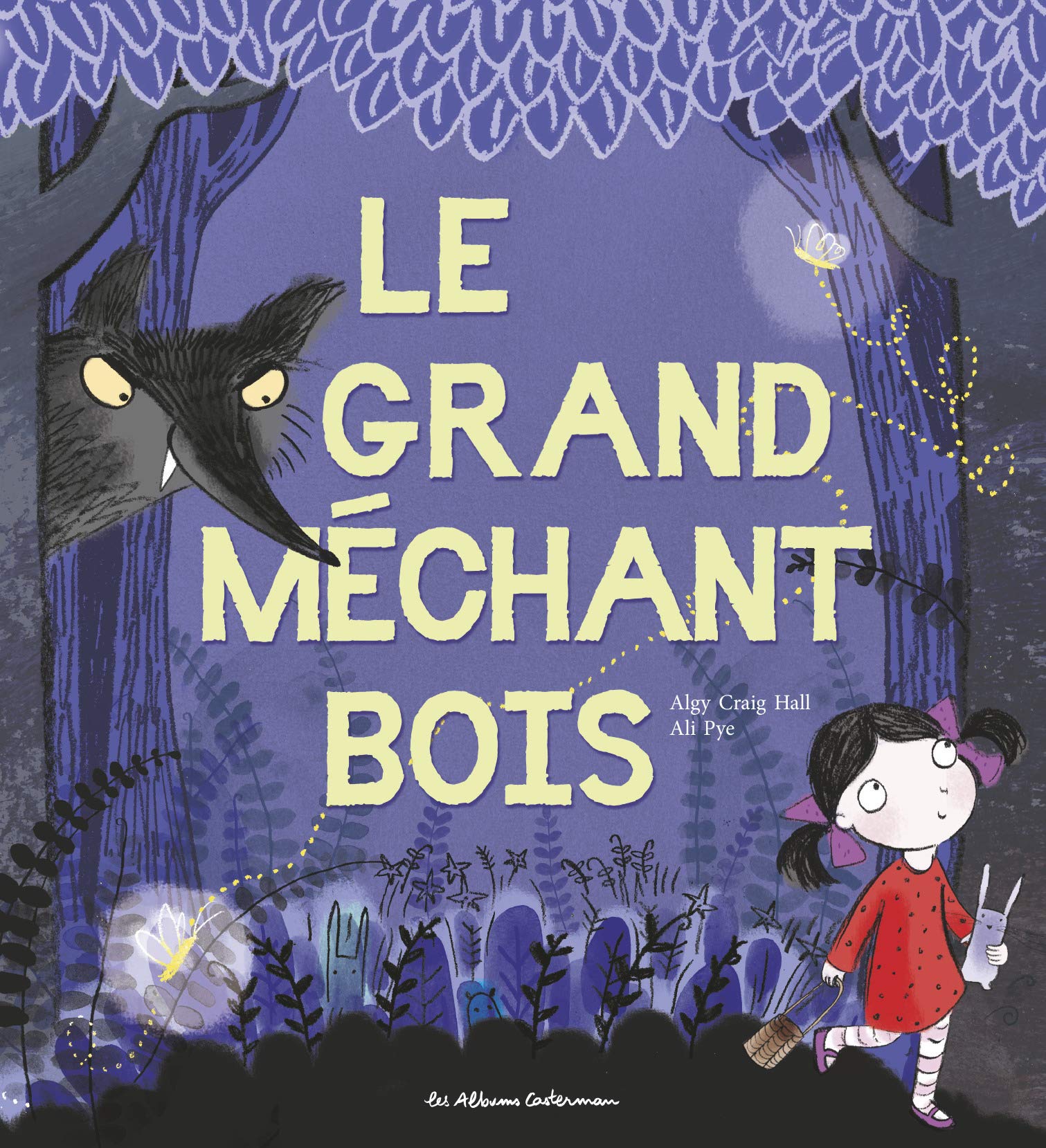 Le grand méchant bois Children's books