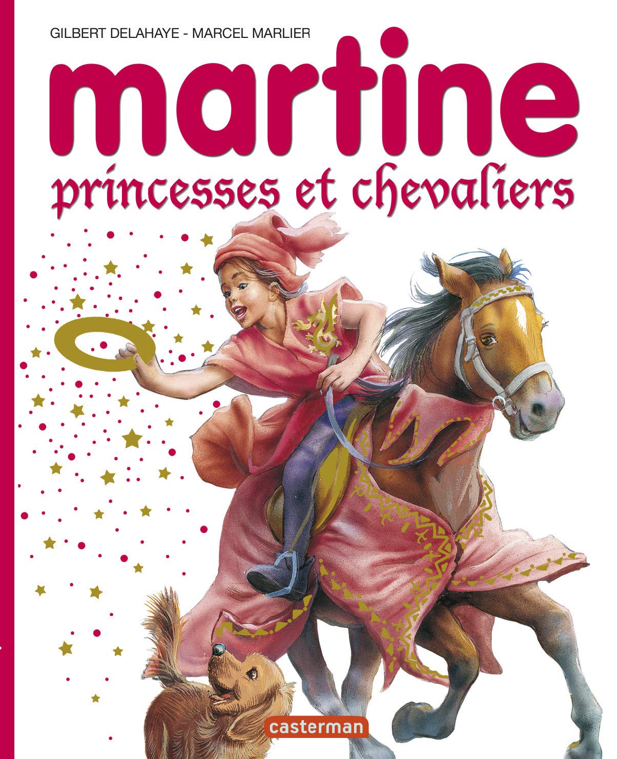 Martine - Princesses et chevaliers Children's books