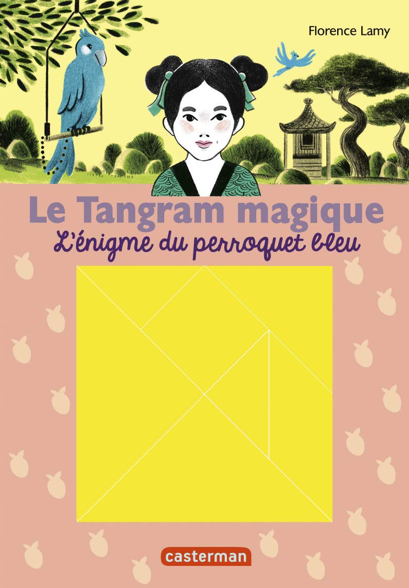 L'énigme du perroquet bleu: Avec 1 tangram magnétique Novels & Short Stories