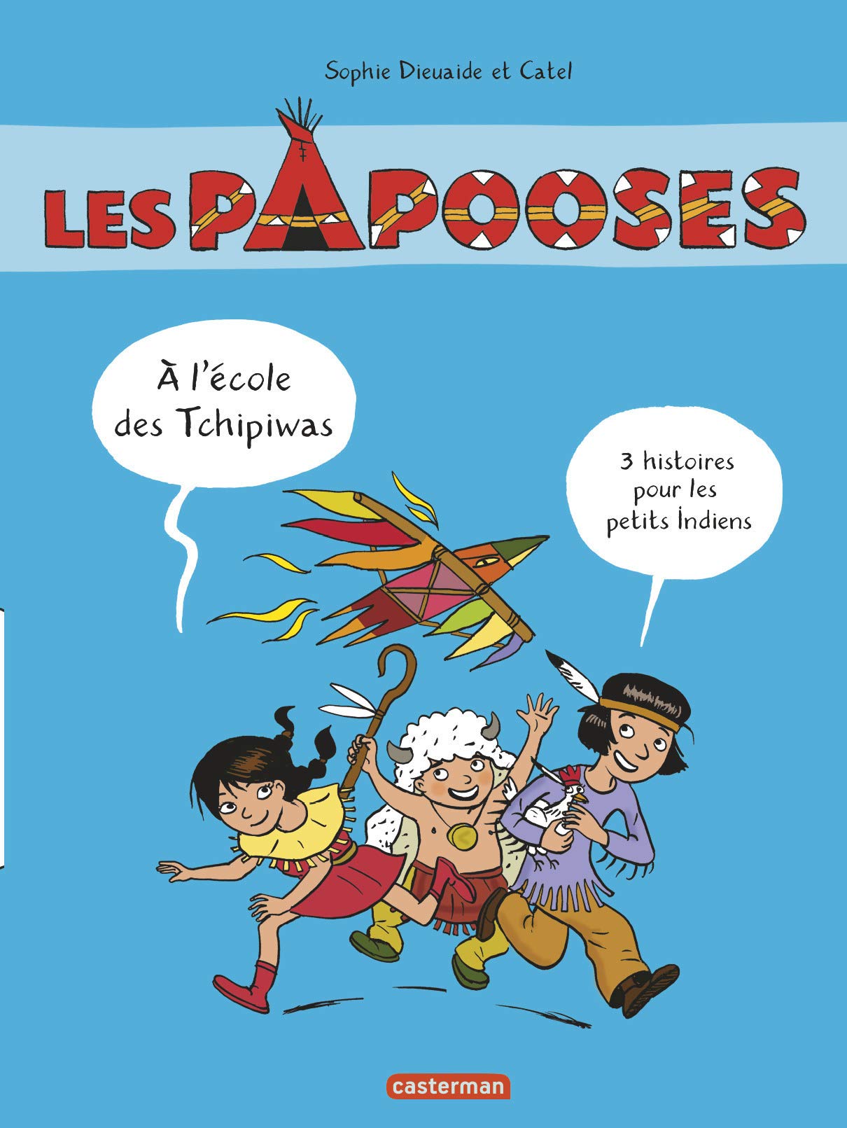 À l'école des Tchipiwas: 3 histoires pour petits Indiens Manga