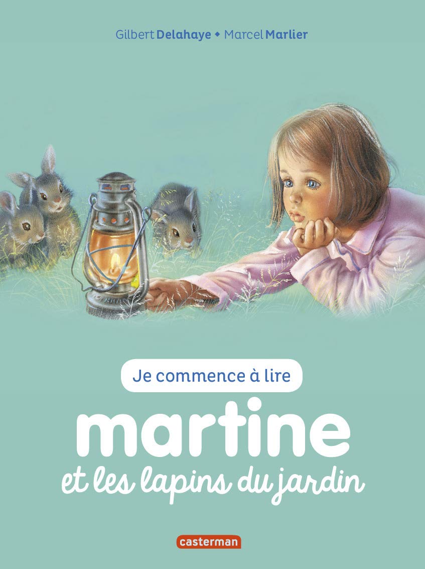 Je commence a lire avec Martine: Martine et les lapins du jardin Classics