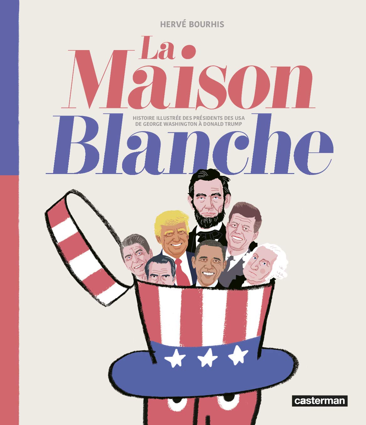 La Maison Blanche - Histoire illustrée des présidents des USA book