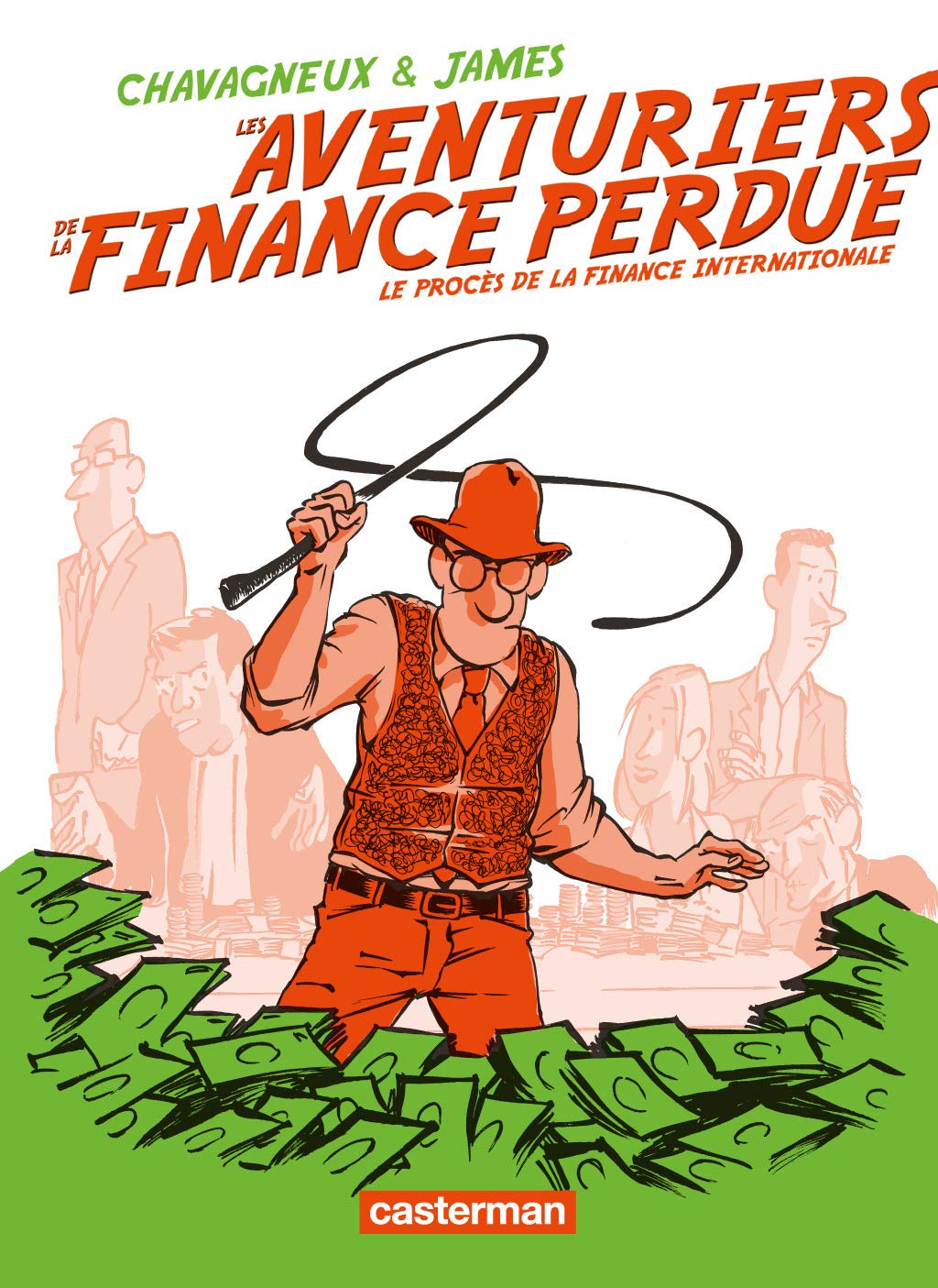 Les Aventuriers de la finance perdue: Le procès de la finance internationale Manga