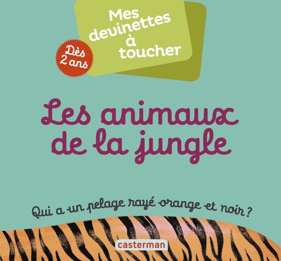 Les animaux de la jungle: Qui a un pelage rayé orange et noir ? Tiptoi & Games