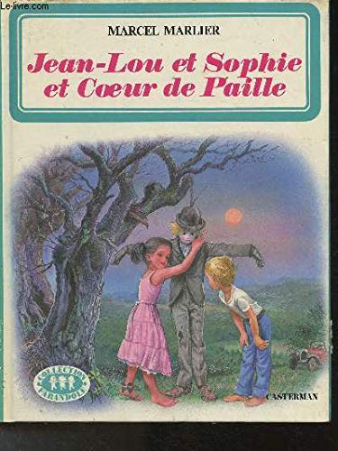 Jean-Lou et Sophie et Coeur de Paille book