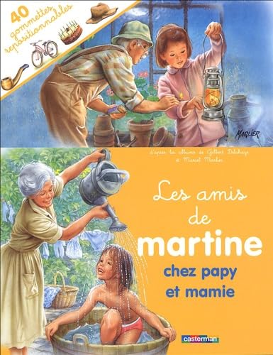 Chez papy mamy (gommettes): LES AMIS DE MARTINE book