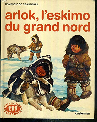 Arlok l'eskimo du Grand Nord book