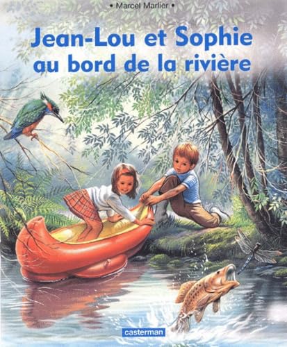 Jean Lou et Sophie au bord de la rivière book