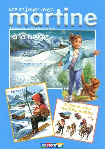 A la neige - lire jouer avec martine t6 book
