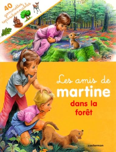 Les amis de martine dans la foret (avec gommettes) book