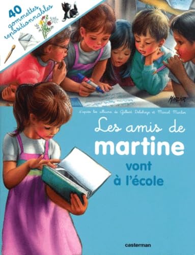 les amis de martine vont a l'ecole (avec gommettes) book