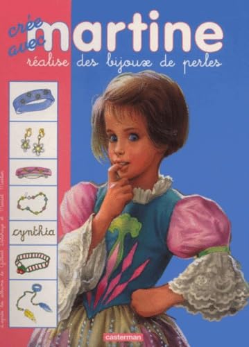 Crée avec Martine, réalise des bijoux de perles Non-fiction