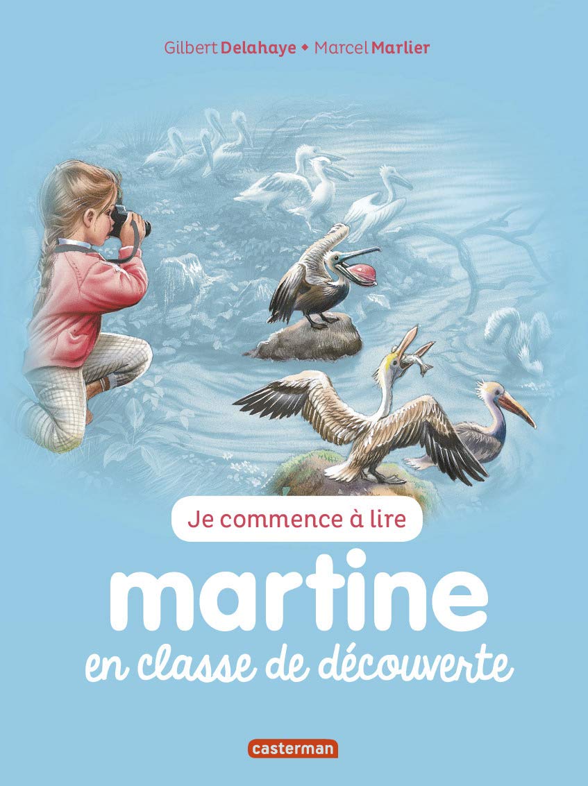 Martine en classe de découverte (Je commence à lire avec Martine, 10) (French Edition) book
