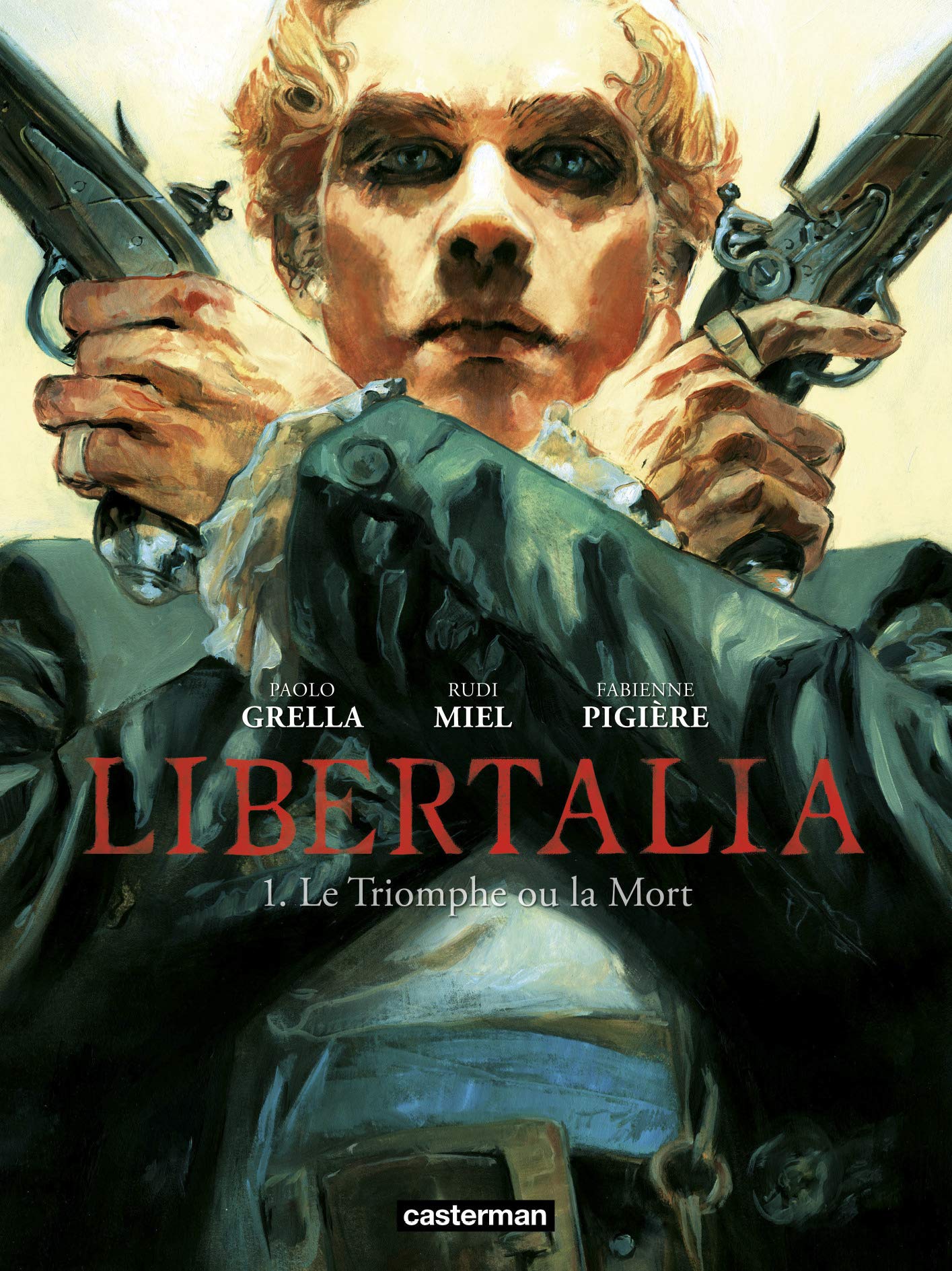 Libertalia: Le triomphe ou la mort (1) Manga