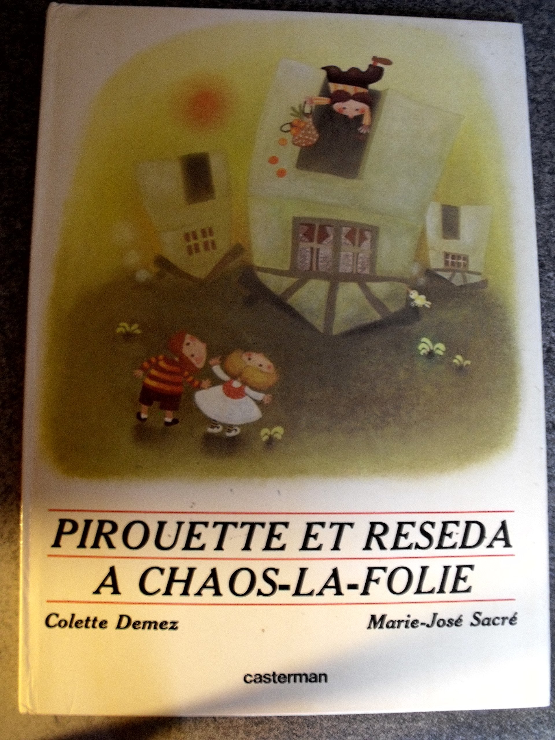 Pirouette et Réséda à Chaos-la-Folie book