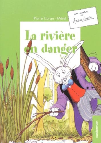 Une aventure de : Arsène Lapin : La Rivière en danger book