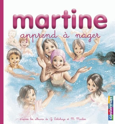 Martine apprend à nager: PREMIERS MARTINE book