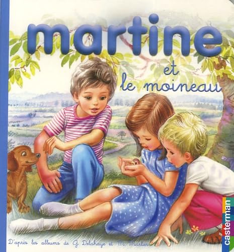 premiers martine t22 et le moineau: MES PREMIERS MARTINES book