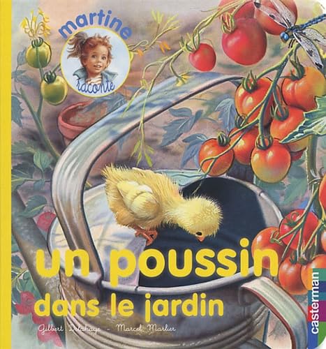 Poussin dans le jardin 2 (Un): MARTINE RACONTE book