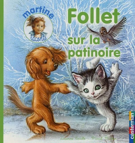 Follet sur la patinoire t.8: MARTINE RACONTE book