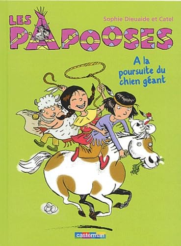 Papooses t2 - a la poursuite chien mechant (Les) Children's books