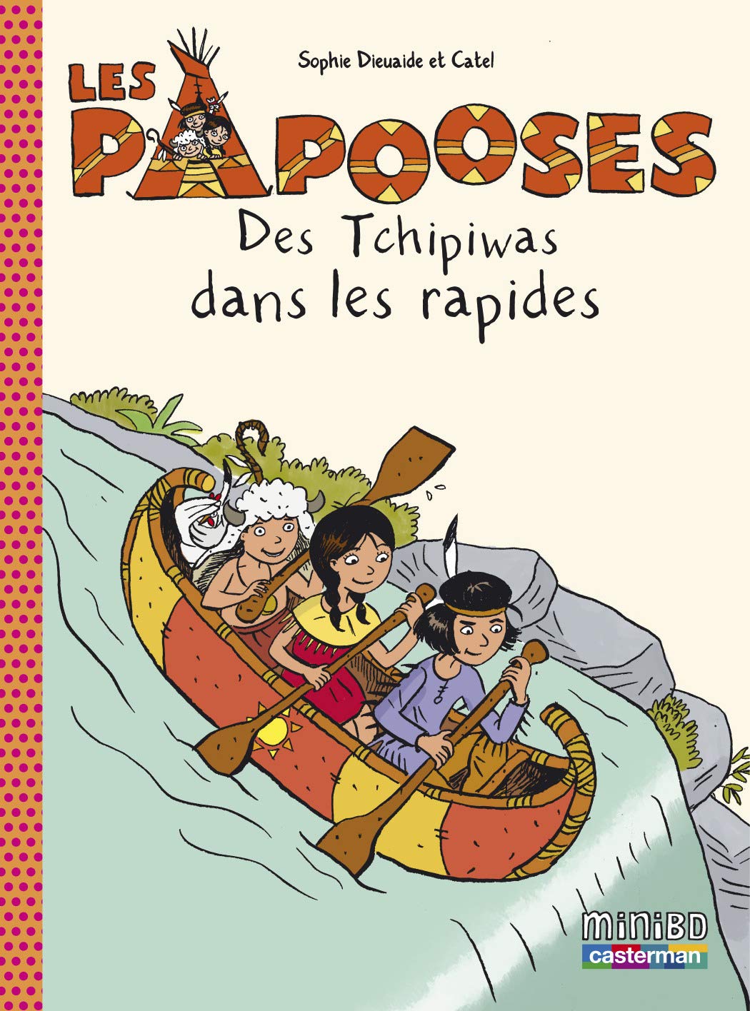 Des Tchipiwas dans les rapides Children's books