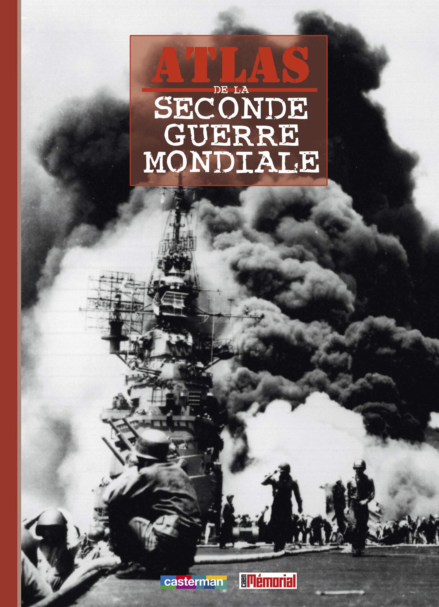 Atlas de la Seconde Guerre mondiale book