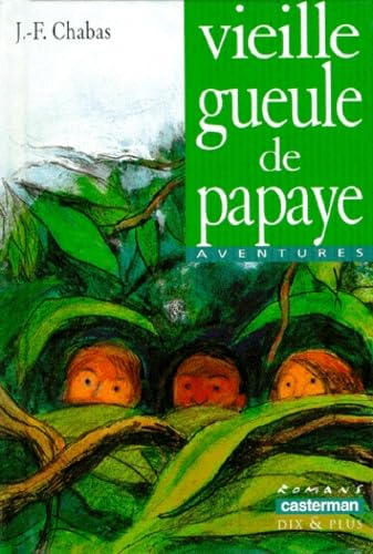 Vieille gueule de papaye Children's books