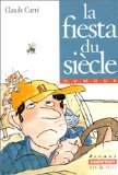 Fiesta du siecle (La) book
