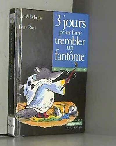 3 jours pour faire trembler un fantôme book